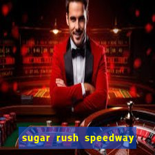 sugar rush speedway download android